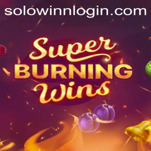 SuperBurningWins and the Rise of Solowinn Strategies in the Gaming World
